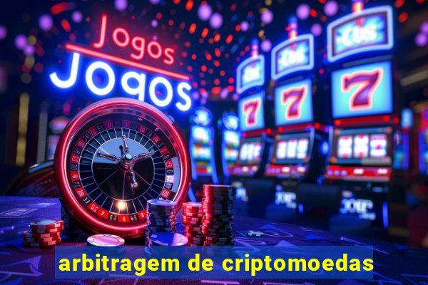 arbitragem de criptomoedas